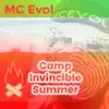 MC Evol - Camp Invincible Summer - Single
